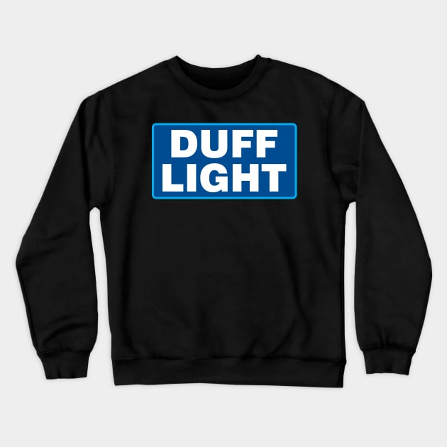 Duff Light Crewneck Sweatshirt by PartyTees